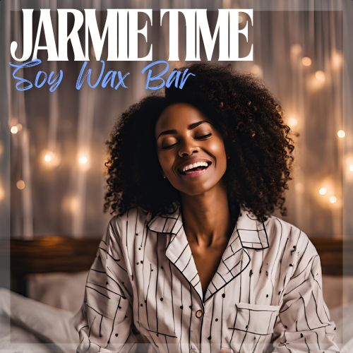 🌟Jarmie Time Soy Wax Bar🌟